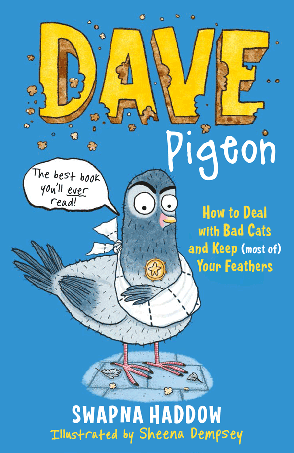 Dave Pigeon: How to Deal With Bad Cats and Keep (Most of) Your Feathers