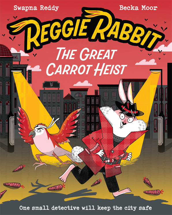 Reggie Rabbit The Great Carrot Heist