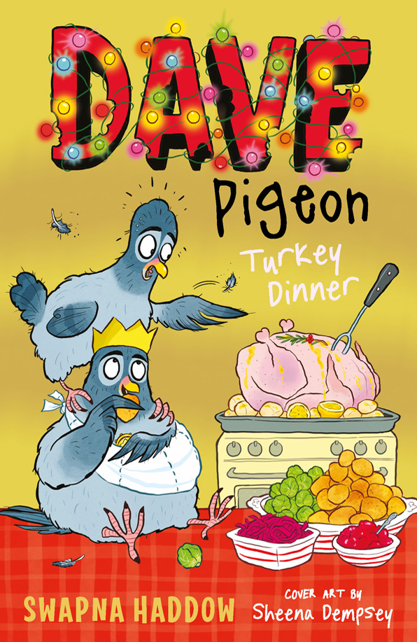 Dave Pigeon (Turkey Dinner!)